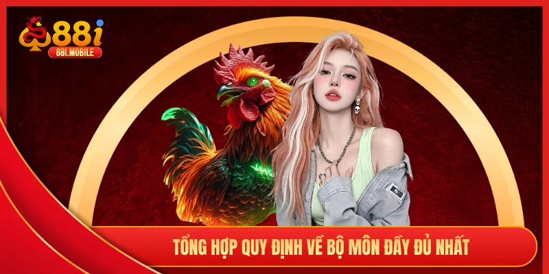 Tổng hợp quy định về bộ môn đầy đủ nhất